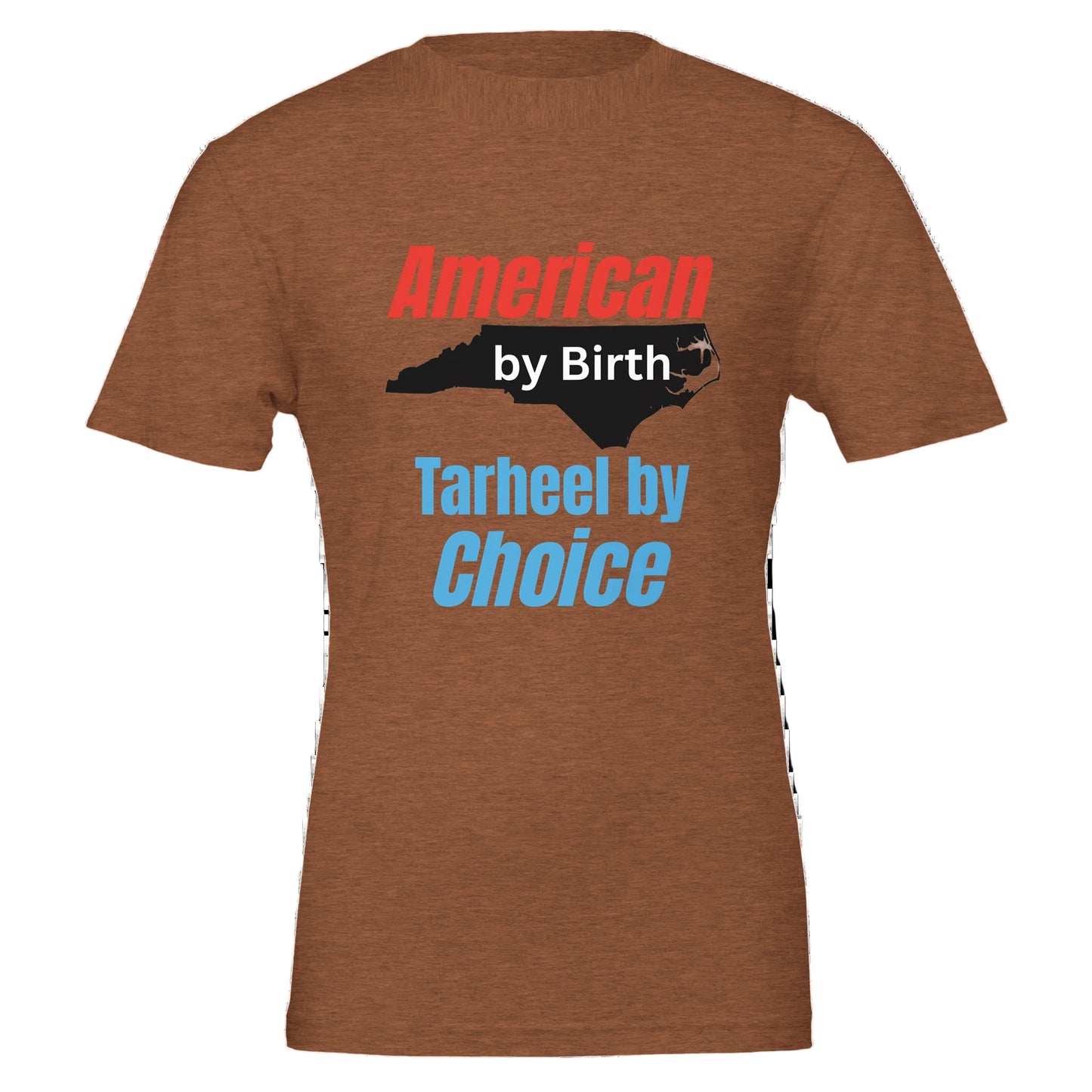 Brown t-shirt with State of NC graphic American by birth Tarheel by choice