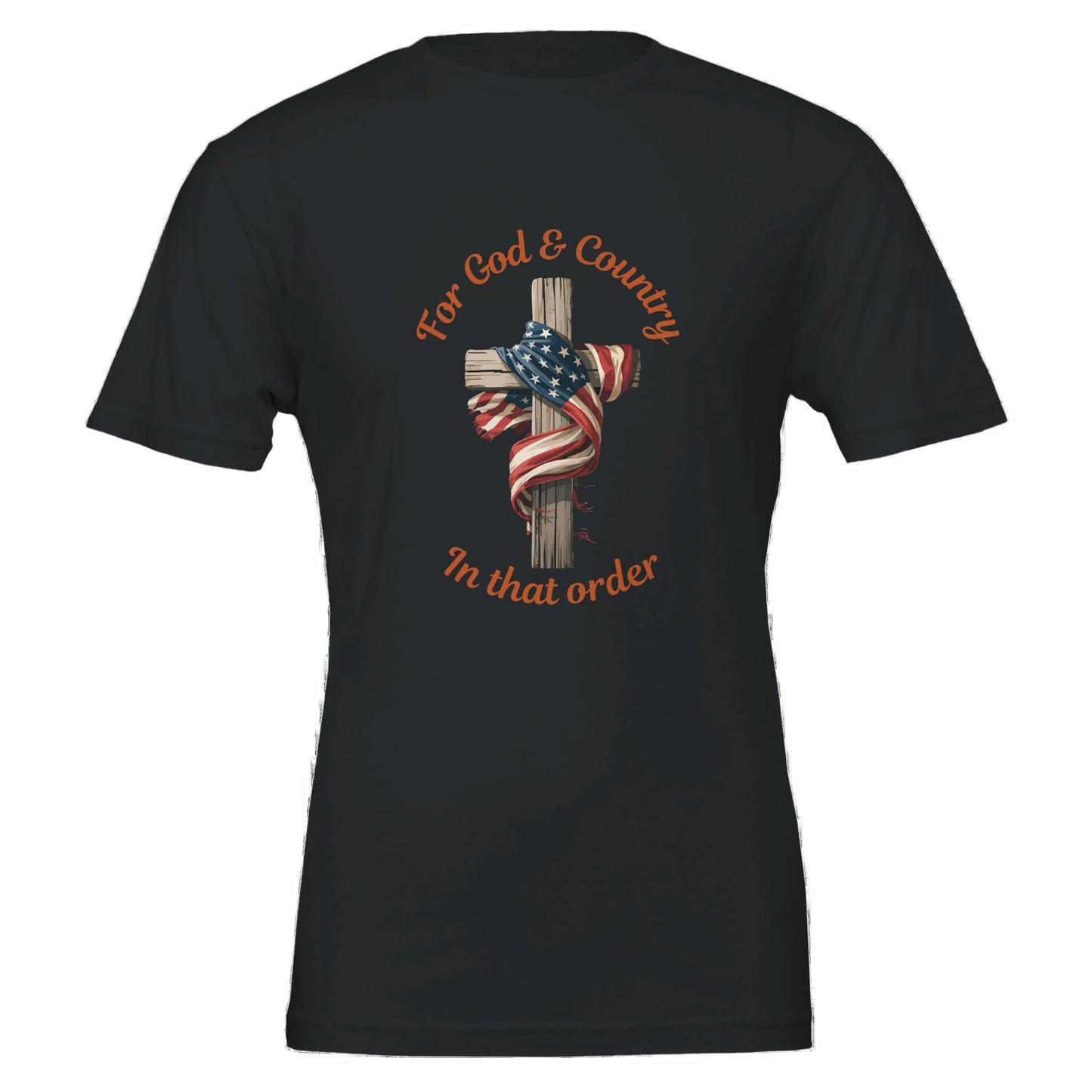Black t-shirt, For God & Country in That Order