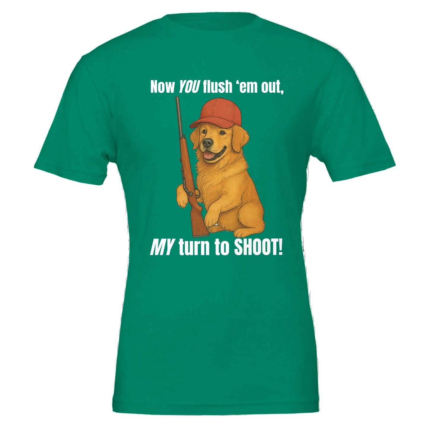 Green golden retriever's time to shoot hunting t-shirt