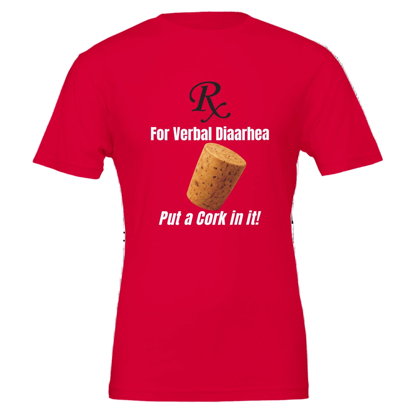 Red t-shirt with a cork graphic and humorous text on a white background