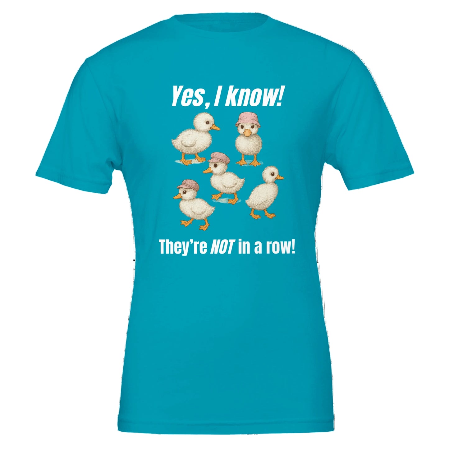 Teal color t-shirt with 5 baby ducks not in a row
