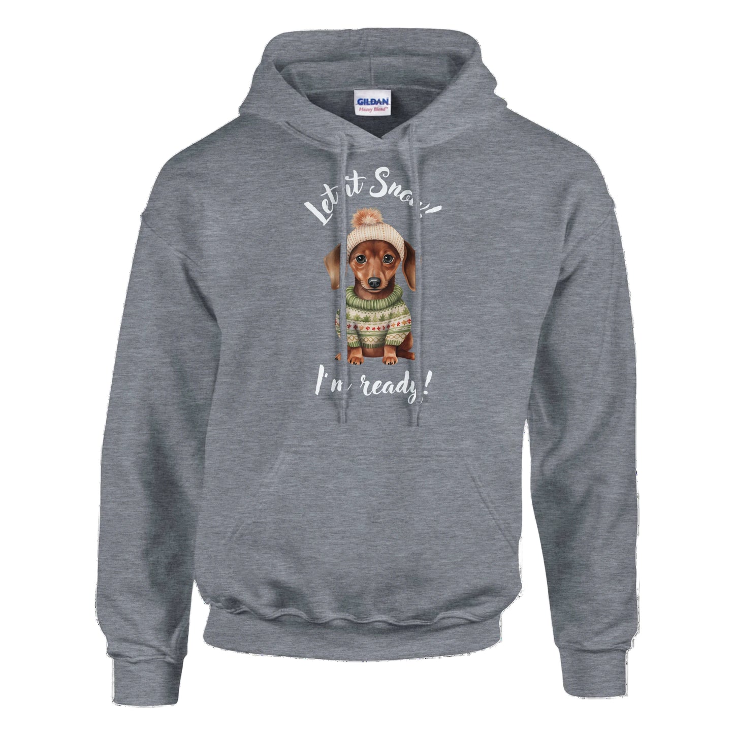 Gray hoodie with a dachshund graphic and text 'Let it Snow! I'm ready!' on a white background