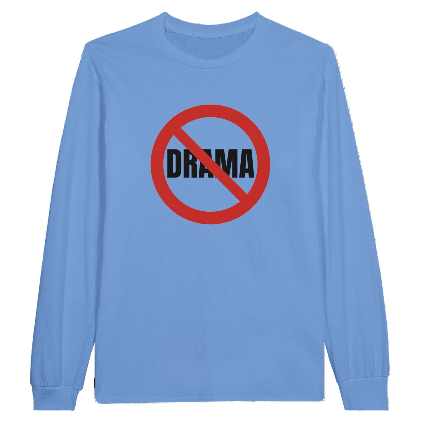 Blue long-sleeve shirt with 'No Drama' sign 